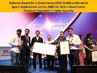 National Award for e-Governance 2026 conferred on Space Applications Centre, ISRO